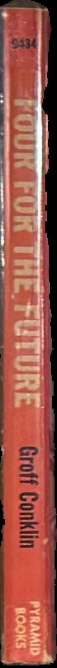 4 for the future : science fiction short novels live spine