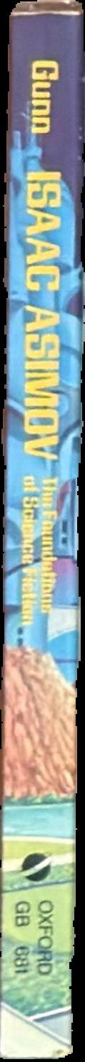 Isaac Asimov: The Foundations of Science Fiction / James Gunn live spine