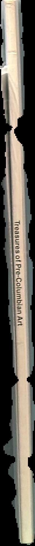 Treasures of Pre-Colombian art : collection of Janos Szekeres / Ronald A. Kuchta live spine