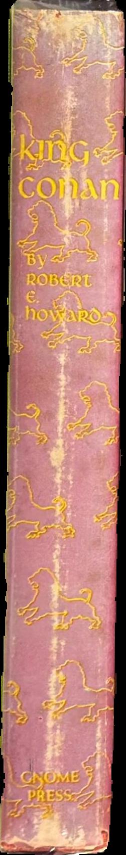 King Conan : the Hyborean age / Robert E. Howard live spine