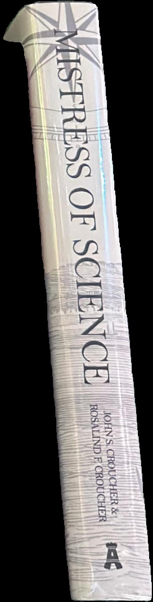 Mistress of science : the story of the remarkable Janet Taylor, pioneer of sea navigation live spine