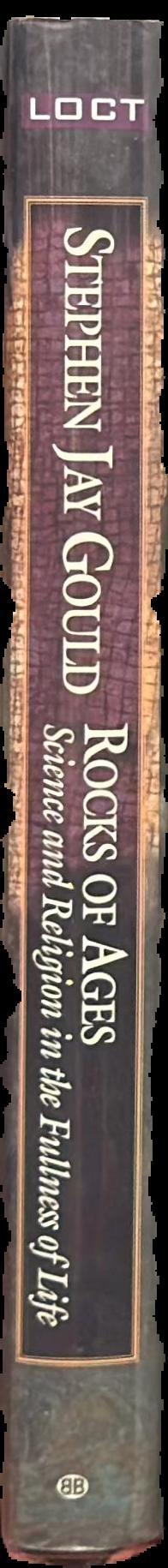 Rocks of ages : science and religion in the fullness of life live spine