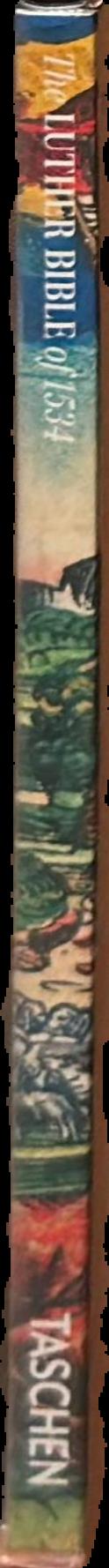 Biblia : the Luther Bible of 1534 : complete facsimile edition from the workshop of Lucas Cranach / introduction, Stephan Füssel. live spine