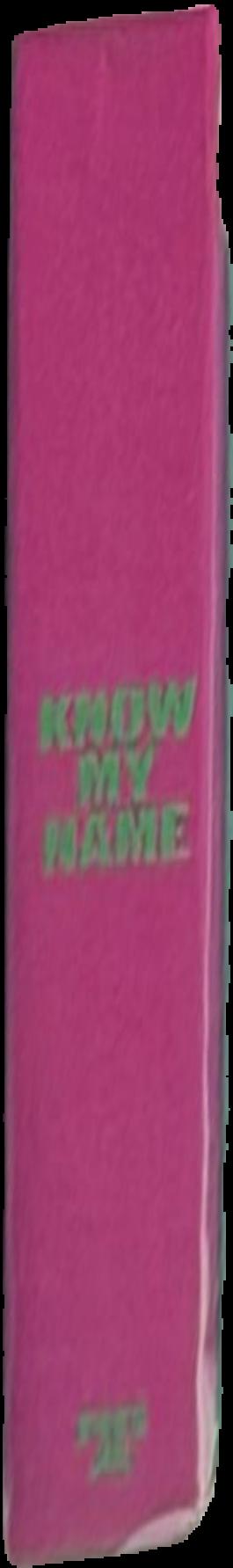 Know my name live spine