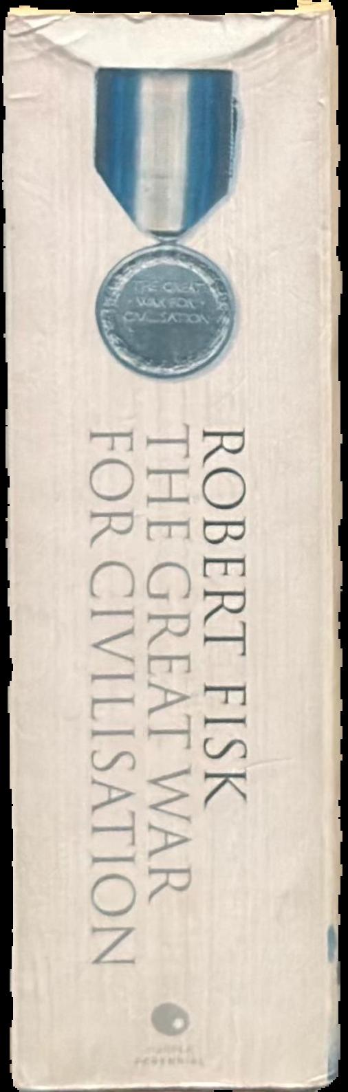 The great war for civilisation : the conquest of the Middle East live spine