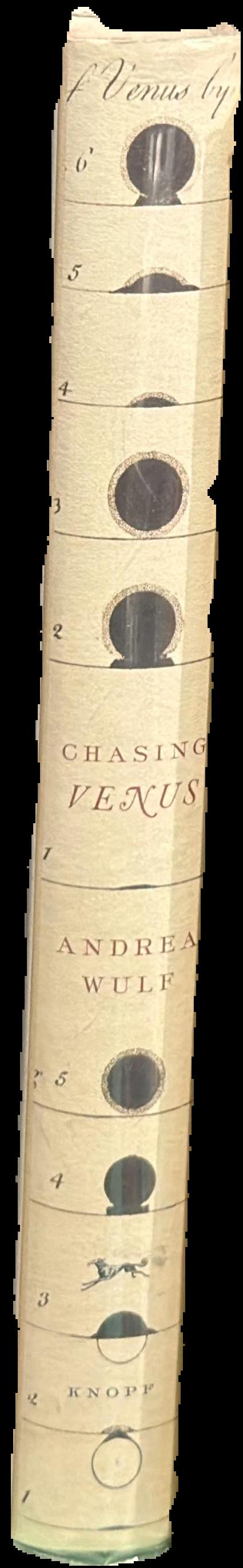 Chasing Venus : the race to measure the heavens / Adrea Wulf live spine