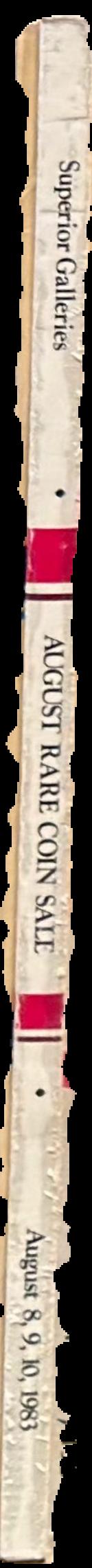 August rare coin sale, August 8, 9, 10, 1983 : auction and mail bid sale : featuring anicnet coinage, world crowns and minors, important coinage of Mexico and U. S. coinage live spine