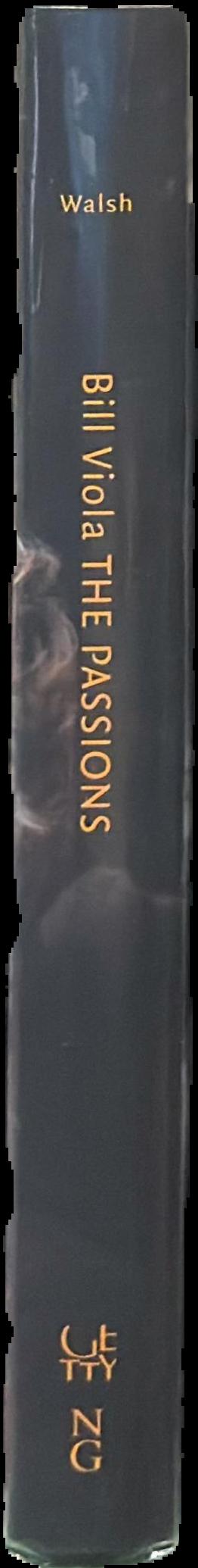 Bill Viola : the passions live spine