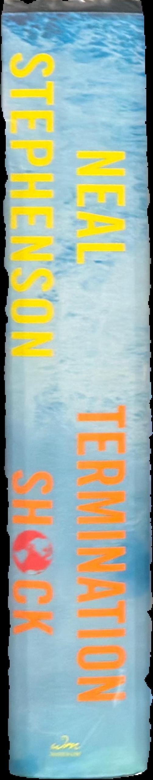Termination shock : a novel / Neal Stephenson live spine