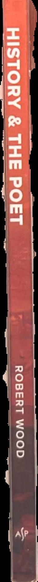 History & the poet : essays on Australian poetry live spine