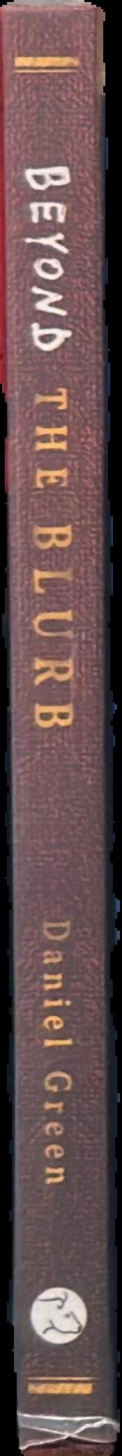 Beyond the blurb : on critics and criticism / Daniel Green live spine