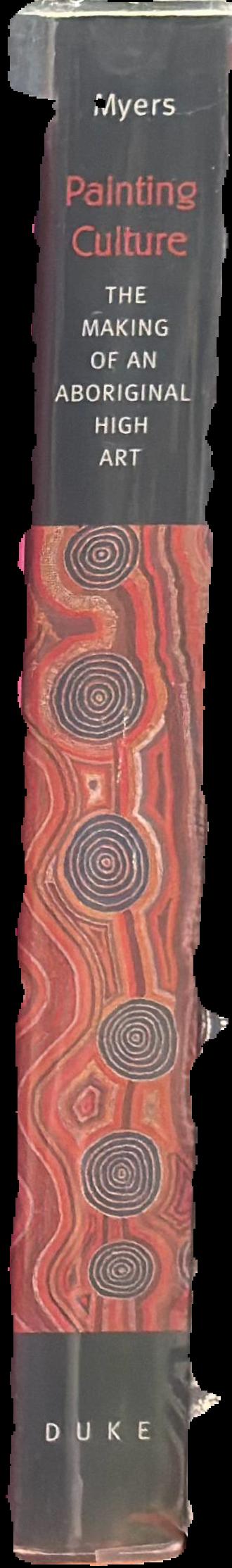 Painting culture : the making of an Aboriginal high art live spine