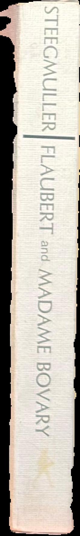 Flaubert and Madame Bovary : a double portrait live spine