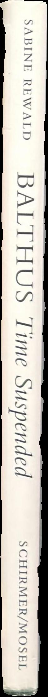 Balthus : time suspended : paintings and drawings 1932-1960 live spine