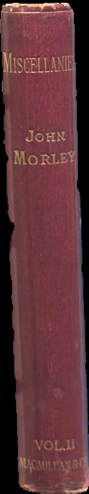 Critical miscellanies, vol. II / by John Morley live spine