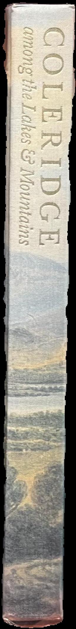 Coleridge among the lakes and mountains : from his notebooks, letters and poems 1794-1804 / selected and edited by Roger Hudson live spine