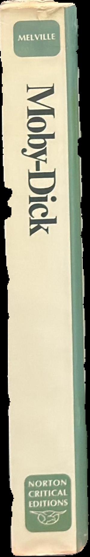 Moby-Dick : an authoritative text, reviews and letters by Melville, analogues and sources, criticism live spine
