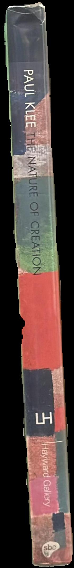 Paul Klee : the nature of creation : works 1914-1940 live spine