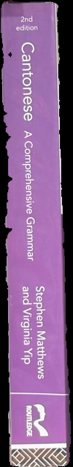 Cantonese : a comprehensive grammar live spine