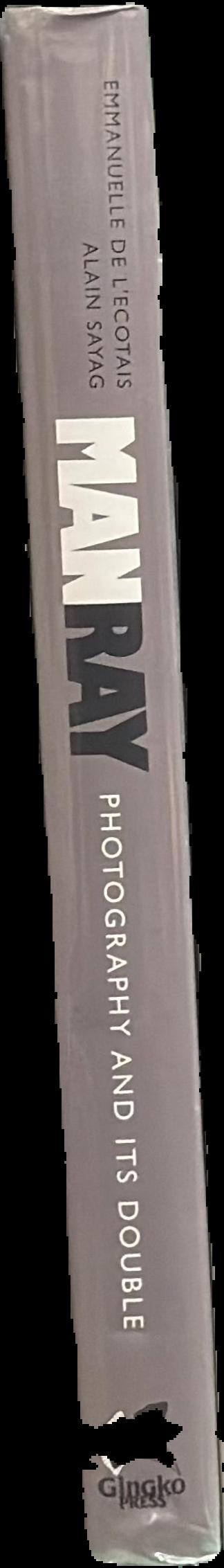 Man Ray : photography and its double live spine