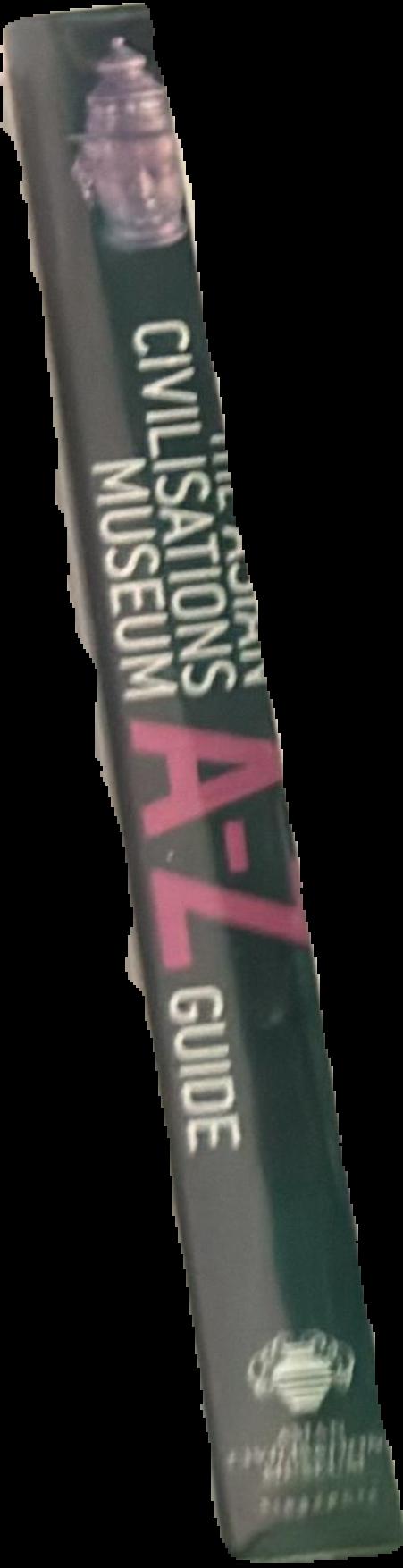 The Asian Civilisations Museum : A-Z guide to its collections live spine