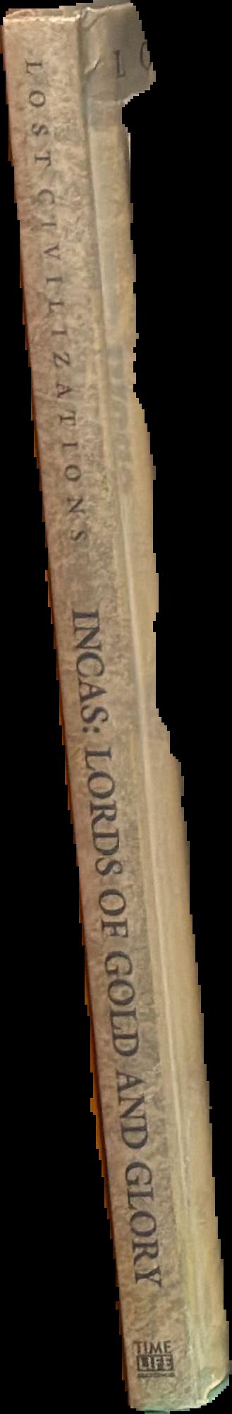 Incas : Lords of gold and glory / Editors of Time-Life Books live spine