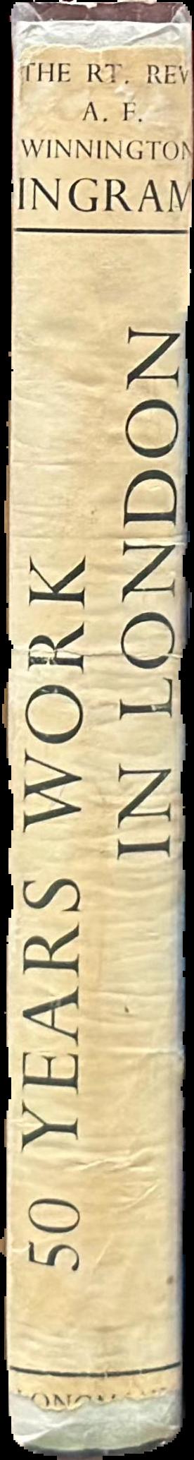 Fifty years' work in London (1889-1939) live spine