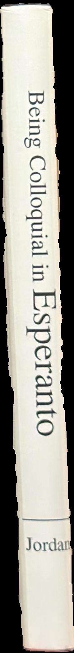 Being colloquial in Esperanto : a reference guide live spine