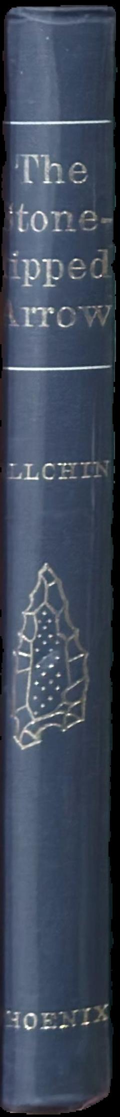 The stone-tipped arrow : late stone-age hunters of the tropical Old World / by Bridget Allchin live spine