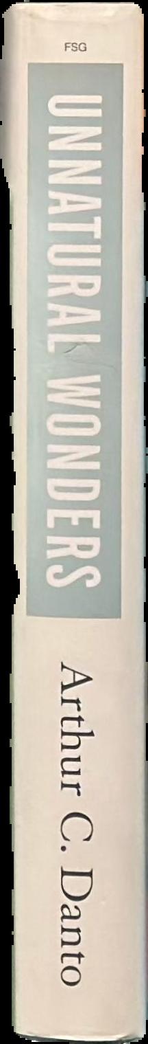 Unnatural wonders : essays from the gap between art and life live spine