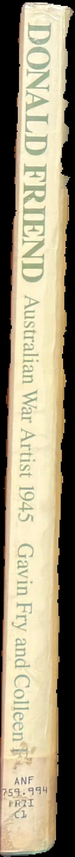 Donald Friend: Australian war artist 1945 live spine