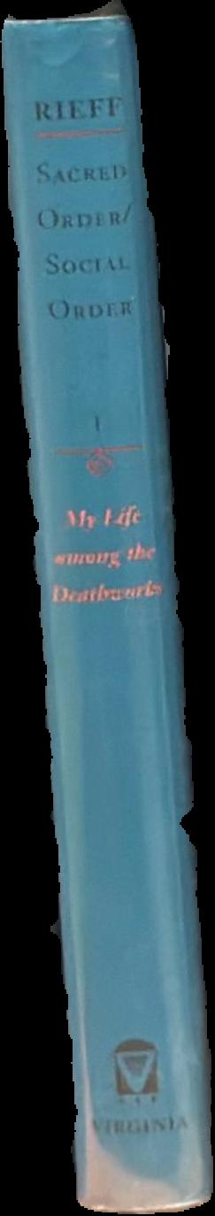 My life among the deathworks : illustrations of the aesthetics of authority live spine