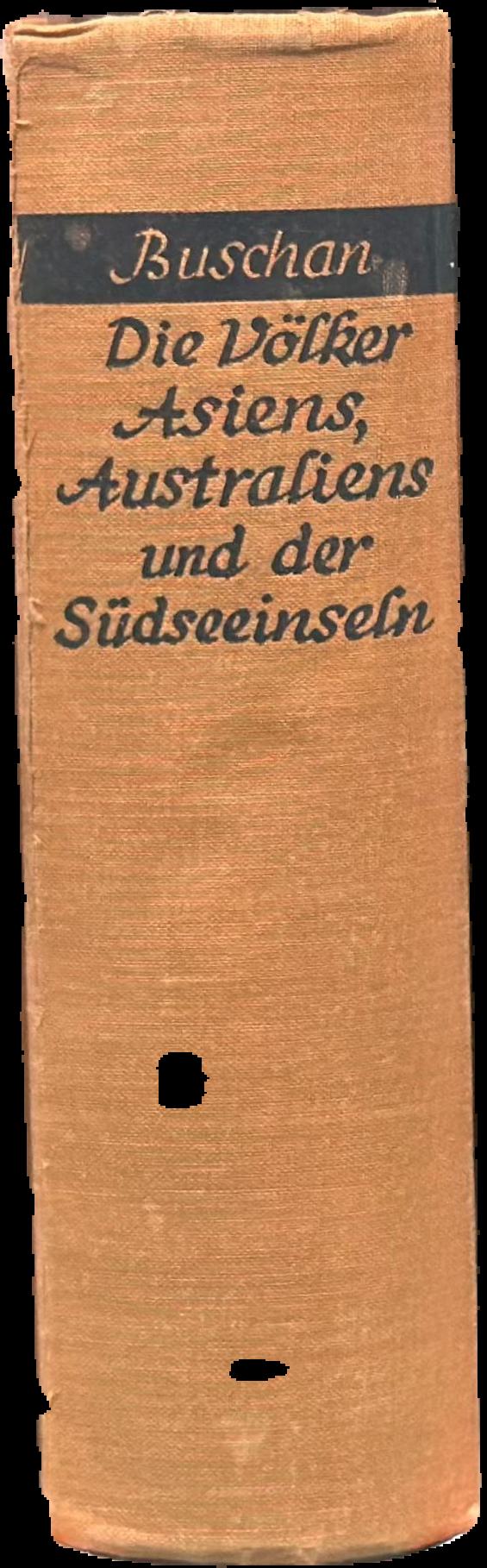 Die völker Asiens, Australiens und der Südseeinseln = The peoples of Asia, Australia and the South Sea islands live spine