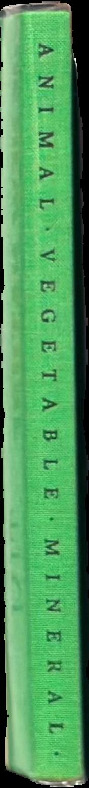 Animal, vegetable, mineral : organising nature, a picture album live spine