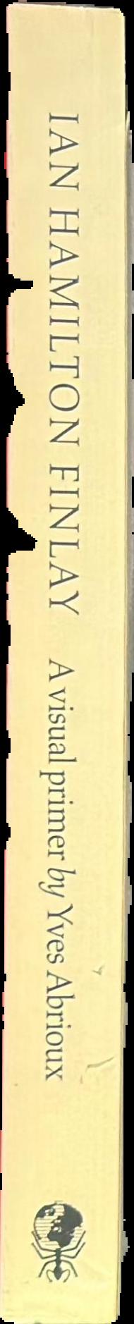 Ian Hamilton Finlay : a visual primer live spine