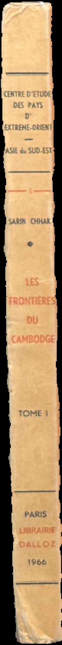 Les frontières du Cambodge : les frontières du Cambodge avec les anciens pays de la Fédération indochinoise : le Laos et le Vietnam (Cochinchine et Annam) live spine