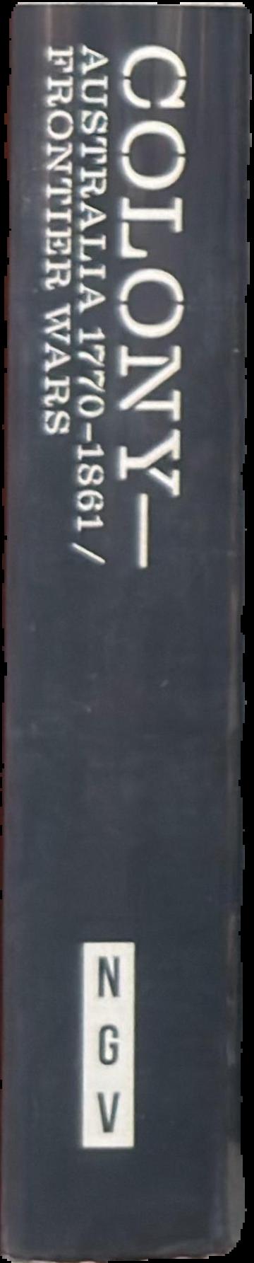 Colony : Australia 1770-1861 : Frontier wars live spine