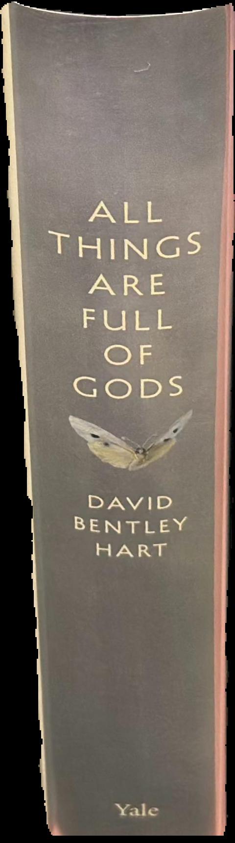 All things are full of gods : the mysteries of mind and life live spine