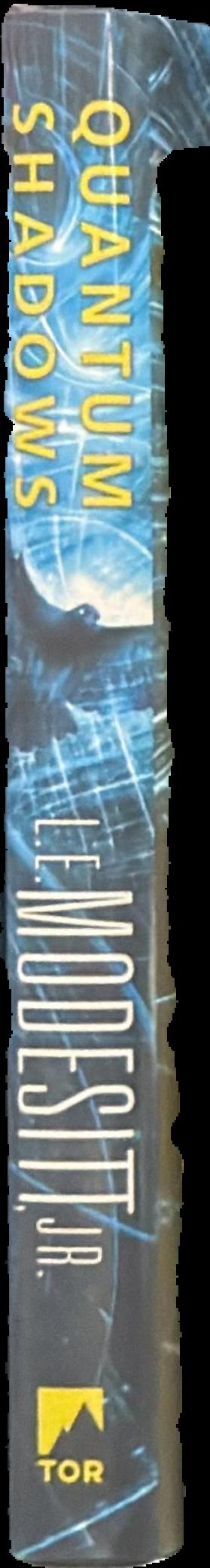 Quantum shadows / L. E.  Modesitt, Jr. live spine