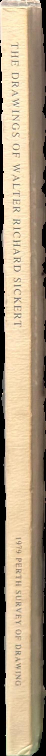 Sickert : 1979 Perth survey of drawing : the drawings of Walter Richard Sickert live spine