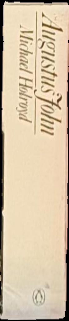 Augustus John : a biography / Michael Holroyd live spine
