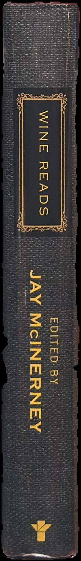 Wine reads : a literary anthology of wine writing live spine