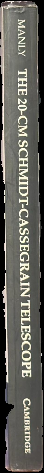 The 20-cm Schmidt-Cassegrain telescope : a practical observing guide live spine