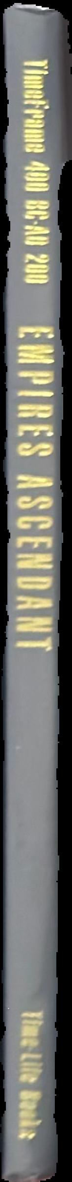 Empires ascendant : timeframe 400 BC-AD 200 live spine