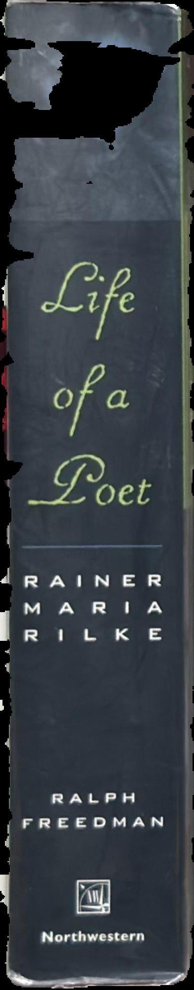 Life of a poet : Rainer Maria Rilke live spine
