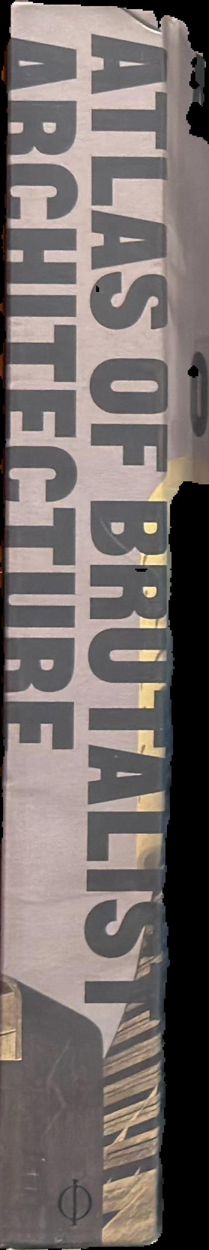 Atlas of brutalist architecture live spine
