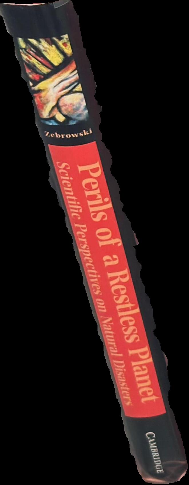 Perils of a restless planet : scientific perspectives on natural disasters live spine