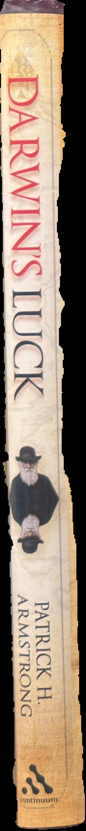 Darwin's luck : chance and fortune in the life and work of Charles Darwin live spine