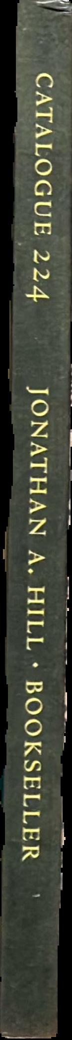 Jonathan A. Hill Bookseller : catalogue 224 : a miscellany … live spine