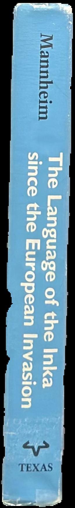 The language of the Inka since the European invasion live spine